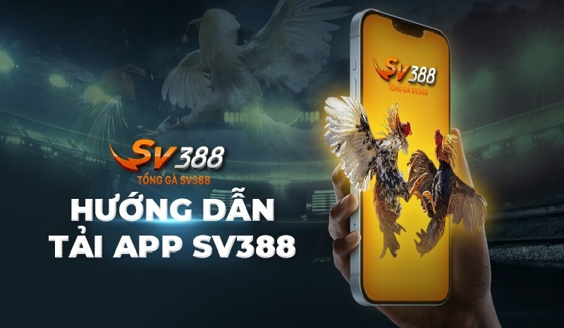 Cách tải ứng dụng đá gà SV388 trên iOS